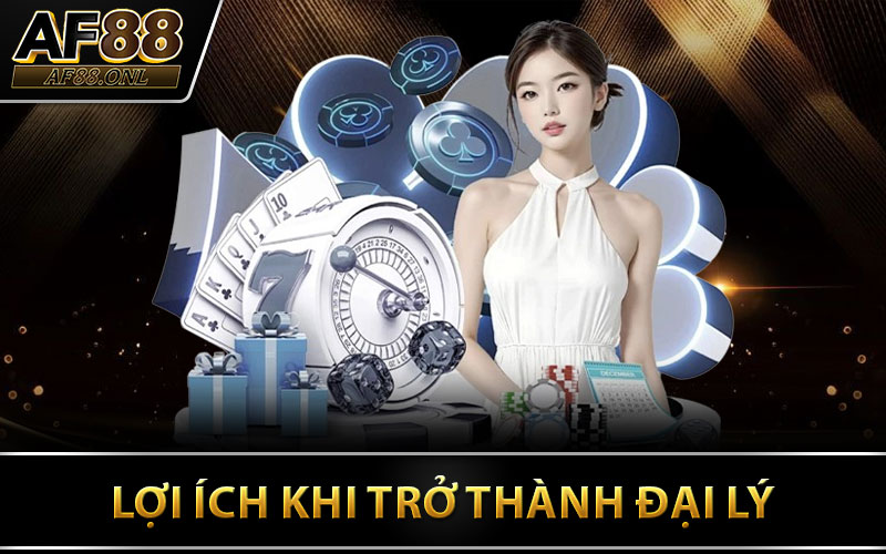 Lợi Ích Khi Trở Thành Đại Lý